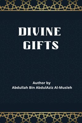 Divine Gifts 1