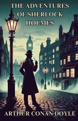 The Adventures Of Sherlock Holmes(Illustrated) 1