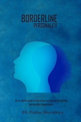 bokomslag In-Depth Study To Solve The Mystery Of Borderline Personality Organization