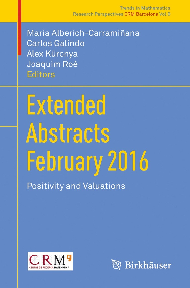 Maria Alberich-Carramiñana, Carlos Galindo, Alex Kuronya, Joaquim Roe - Extended Abstracts February 2016, Häftad