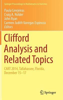 Clifford Analysis and Related Topics 1