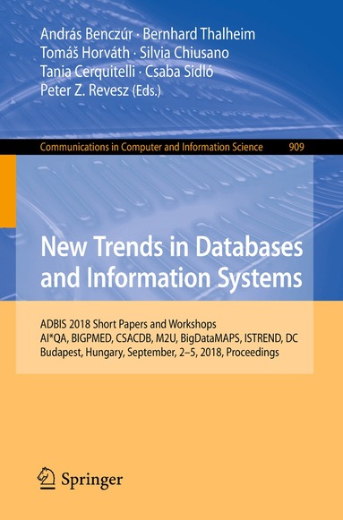 András Benczúr, Bernhard Thalheim, Tomáš Horváth, Silvia Chiusano, Tania Cerquitelli, Csaba Sidló, Peter Z. Revesz - New Trends in Databases and Information Systems, Häftad