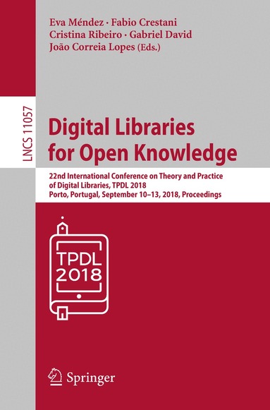 Eva Méndez, Fabio Crestani, Cristina Ribeiro, Gabriel David, João Correia Lopes - Digital Libraries for Open Knowledge, Häftad