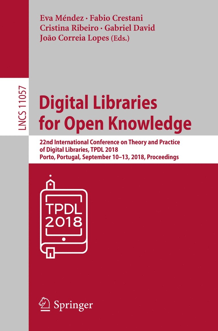Eva Mendez, Fabio Crestani, Cristina Ribeiro, Gabriel David, João Correia Lopes, Eva Méndez - Digital Libraries for Open Knowledge, Häftad