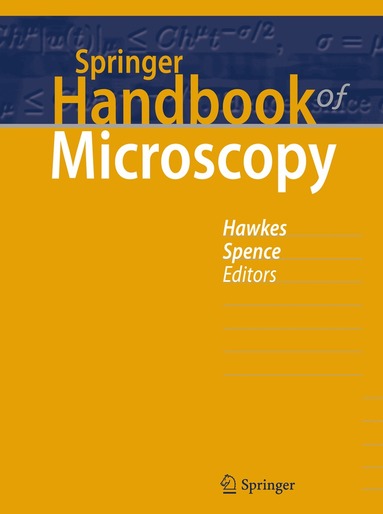 Peter W. Hawkes, John C.H. Spence - Springer Handbook of Microscopy, Inbunden