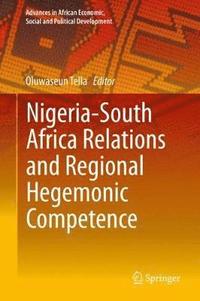 bokomslag Nigeria-South Africa Relations and Regional Hegemonic Competence