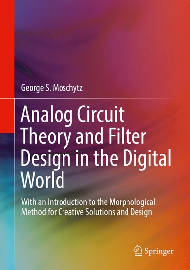 bokomslag Analog Circuit Theory and Filter Design in the Digital World