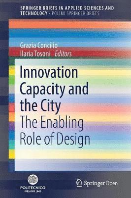 Innovation Capacity and the City 1