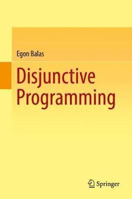 Egon Balas - Disjunctive Programming, Inbunden