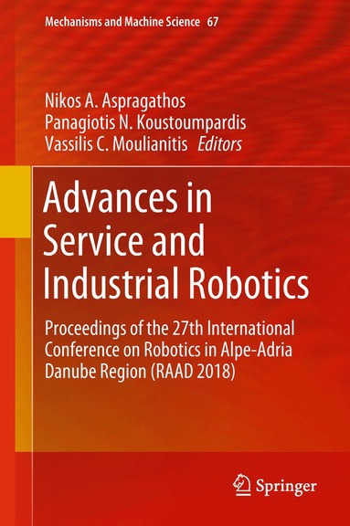 Nikos A. Aspragathos, Panagiotis N. Koustoumpardis, Vassilis C. Moulianitis - Advances in Service and Industrial Robotics, Inbunden