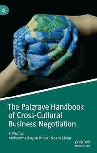 bokomslag The Palgrave Handbook of Cross-Cultural Business Negotiation