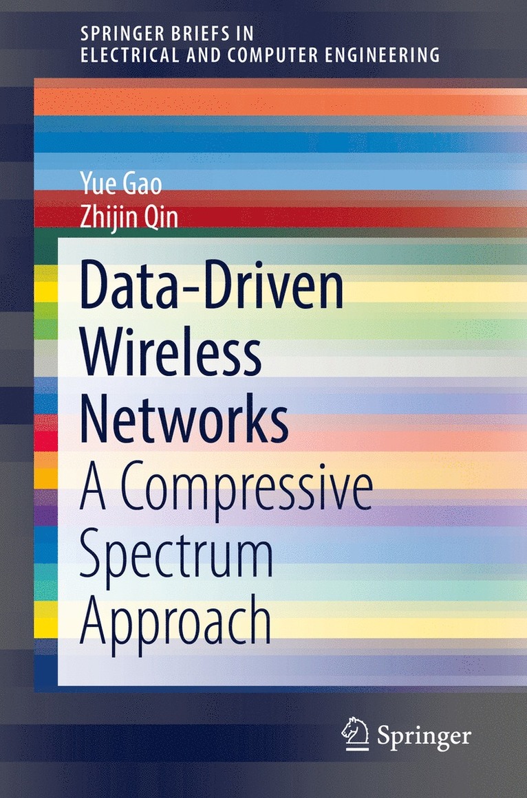 Yue Gao, Zhijin Qin - Data-Driven Wireless Networks, Häftad