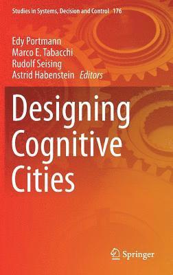 Designing Cognitive Cities 1