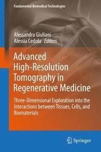 bokomslag Advanced High-Resolution Tomography in Regenerative Medicine