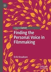 bokomslag Finding the Personal Voice in Filmmaking