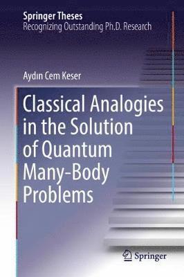 bokomslag Classical Analogies in the Solution of Quantum Many-Body Problems