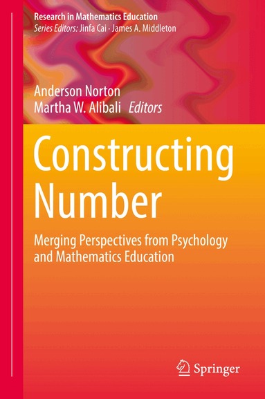 Anderson Norton, Martha W. Alibali - Constructing Number, Inbunden