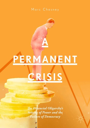Marc Chesney - Permanent Crisis, Häftad