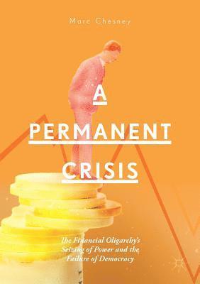 A Permanent Crisis 1