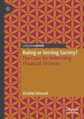 Ruling or Serving Society? 1