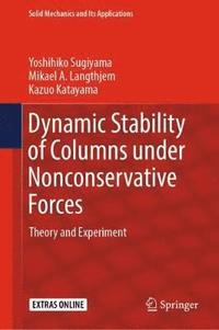 bokomslag Dynamic Stability of Columns under Nonconservative Forces