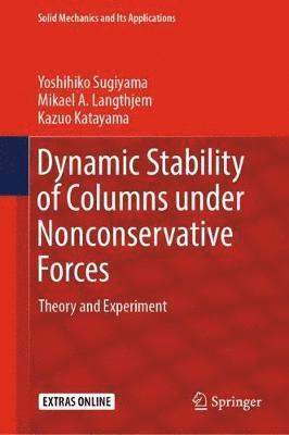 Dynamic Stability of Columns under Nonconservative Forces 1