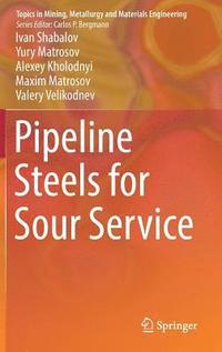 bokomslag Pipeline Steels for Sour Service