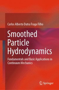 bokomslag Smoothed Particle Hydrodynamics