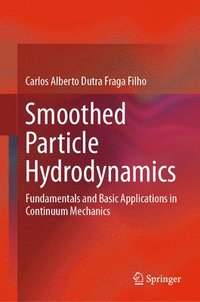 bokomslag Smoothed Particle Hydrodynamics