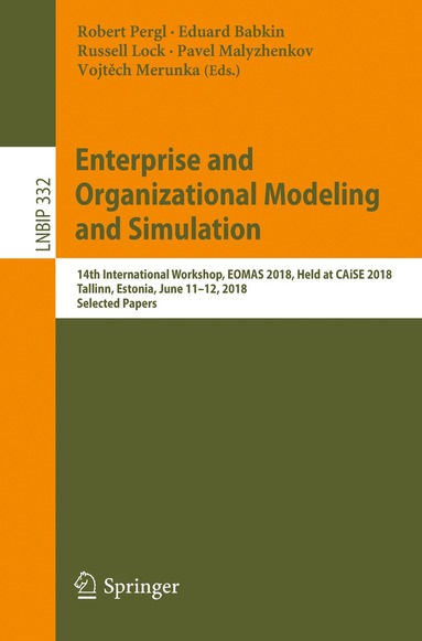 Robert Pergl, Eduard Babkin, Russell Lock, Pavel Malyzhenkov, Vojtěch Merunka - Enterprise and Organizational Modeling and Simulation, Häftad