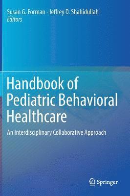 bokomslag Handbook of Pediatric Behavioral Healthcare