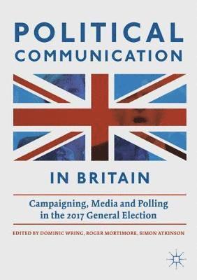 bokomslag Political Communication in Britain