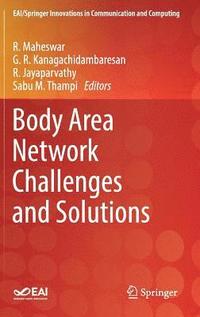bokomslag Body Area Network Challenges and Solutions
