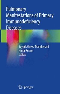 bokomslag Pulmonary Manifestations of Primary Immunodeficiency Diseases