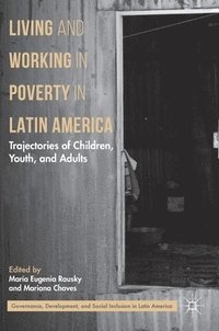 bokomslag Living and Working in Poverty in Latin America