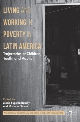 Living and Working in Poverty in Latin America 1