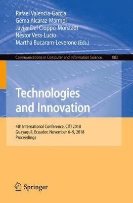 Rafael Valencia-García, Gema Alcaraz-Mármol, Javier Del Cioppo-Morstadt, Néstor Vera-Lucio, Martha Bucaram-Leverone - Technologies and Innovation, Häftad