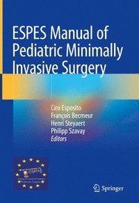 bokomslag ESPES Manual of  Pediatric Minimally Invasive Surgery