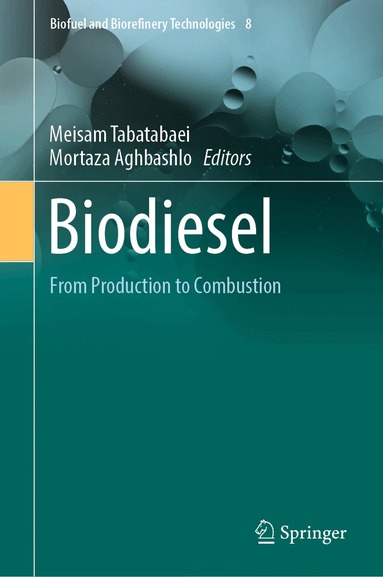 Meisam Tabatabaei, Mortaza Aghbashlo - Biodiesel, Inbunden
