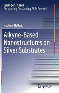 bokomslag AlkyneBased Nanostructures on Silver Substrates