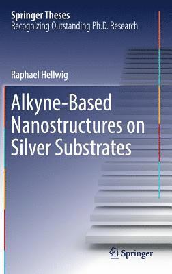 AlkyneBased Nanostructures on Silver Substrates 1