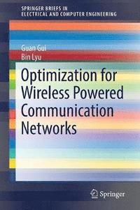 bokomslag Optimization for Wireless Powered Communication Networks