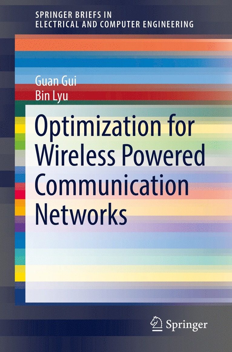 Guan Gui, Bin Lyu - Optimization for Wireless Powered Communication Networks, Häftad
