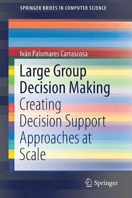 Large Group Decision Making 1