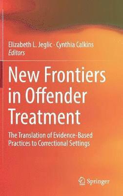 New Frontiers in Offender Treatment 1