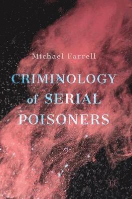 bokomslag Criminology of Serial Poisoners