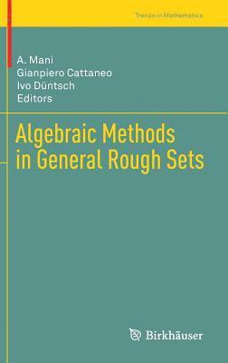 bokomslag Algebraic Methods in General Rough Sets