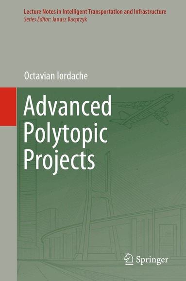 Octavian Iordache - Advanced Polytopic Projects, Inbunden