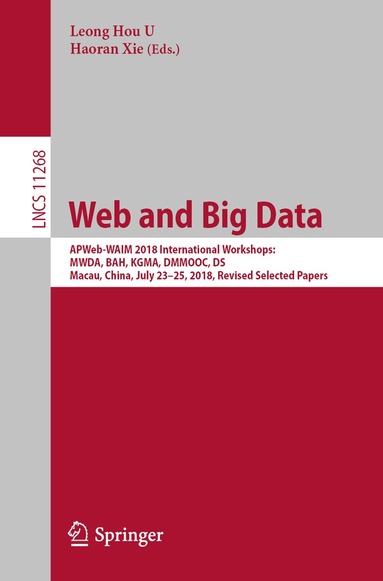 Leong Hou U, Haoran Xie - Web and Big Data, Häftad
