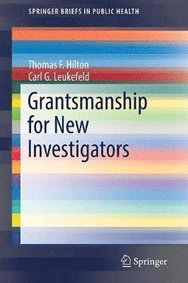 Grantsmanship for New Investigators 1